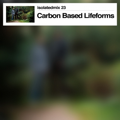Carbon Based Lifeforms. Isolatedmix 23