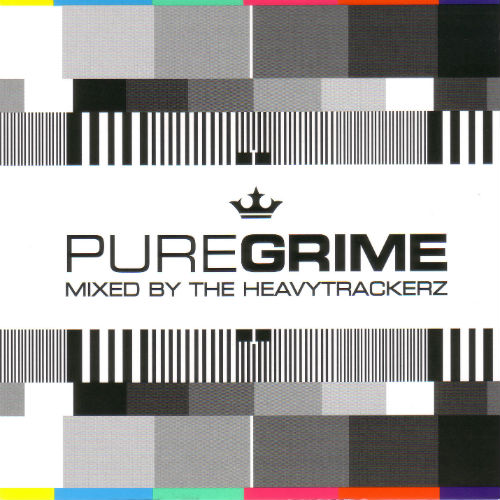 Pure Grime: Mixed By The HeavyTrackerz