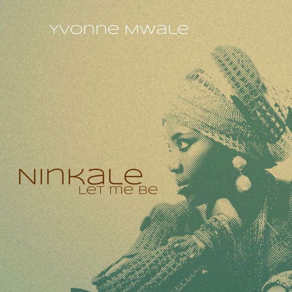 Yvonne Mwale. Ninkale